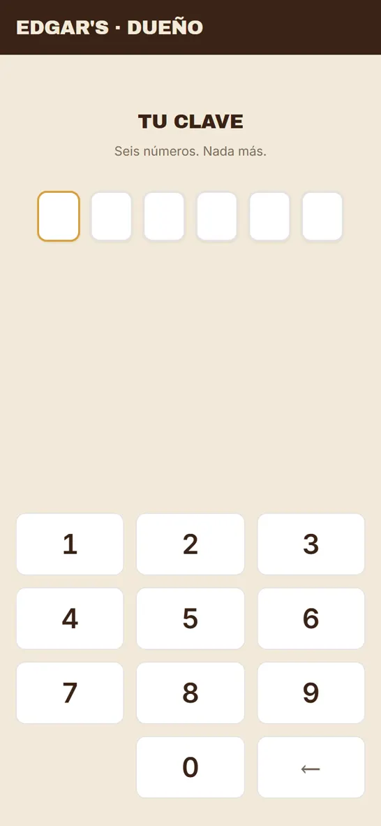 Panel del dueño de Edgar's: pantalla de clave de seis dígitos con teclado numérico.